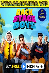 Backstage Boys 2021 S01 ALL EP in Punjabi Full Movie